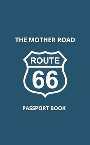 Route 66 Passport Book Paperback: Mother Road Passport Memory Book
