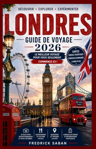 LONDRES GUIDE DE VOYAGE 2026