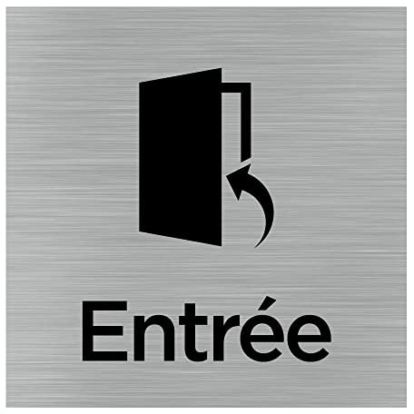 Pictogramme Entrée (Q1016). Signalisation Porte 150 x 150 mm. Autocollant souple ou plaque alu brossé 2 mm ep. - Plaque aluminium brossé - Plaque aluminium brossé -