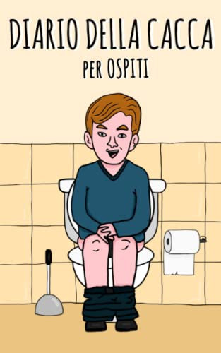 Diario della Cacca per Ospiti: Un esilarante diario in cui potrai giudicare la tua esperienza sul water | Una fantastica idea regalo per amici
