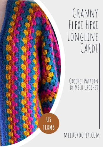 Granny Flexi Hexi Longline Cardi US Terminology: Crochet pattern by Melu Crochet