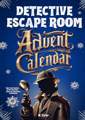 Detective Escape Room Advent Calendar for Adults: Solve the Puzzles, Crack the Case, Start the Christmas Countdown