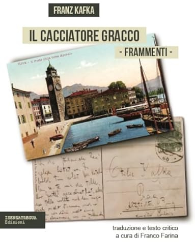 Il cacciatore Gracco. Frammenti. Testo tedesco a fronte