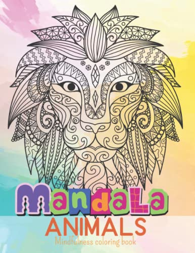 Mandala Animals Mindfulness coloring book ★: mandala coloring book kids animals ★ 50 vackra djur mönster i mandala stil för en kreativ tidsfördriv som lämpar sig för barn från 8 år och tonåringar