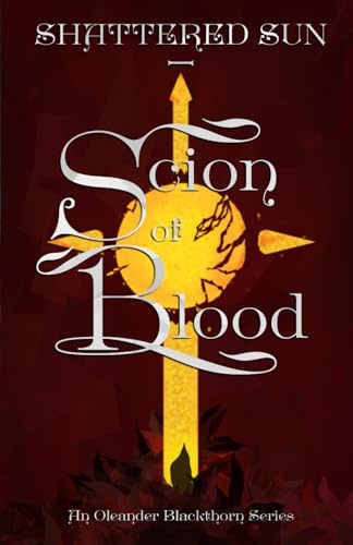 Shattered Sun - Scion of Blood