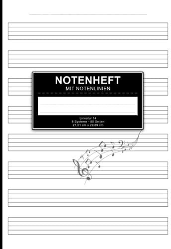 Notenheft: Din A4 mit Notenlinien Lineatur 14 - Blanko Musikheft mit 8 Systeme ohne Hilfslinien für die Schule und privat - Notenblock 80 Seiten mit ... in den Farben Schwarz und Weiß