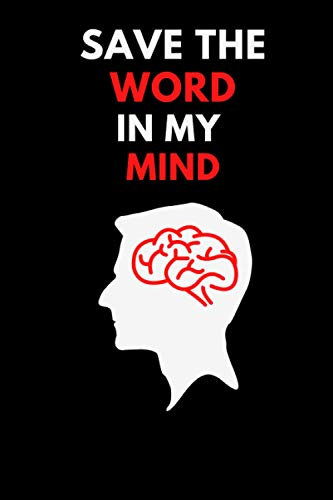 Save the Word in my Mind: Notebook;111 pages,size 6*9