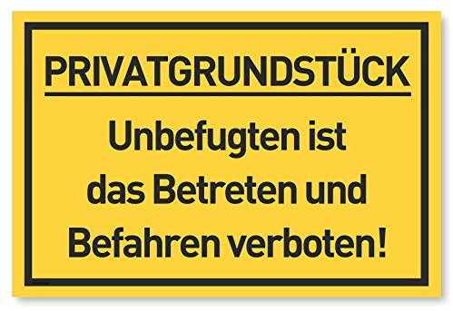 Privatgrundstück Schilder (30x20 cm Kunststoff) - Betreten und Befahren verboten Schild - Privatweg - Zutritt verboten - Durchgang Privat - (Gelb) Betreten Verboten