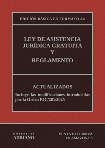 Ley de asistencia jurídica gratuita y reglamento: Edición básica en formato A4