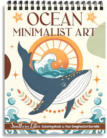 SOUTHERN LOTUS Spiral Coloring Book Ocean Minimalist Art Edition, Featuring Inspiring Animal Designs for Stress-Relief Relaxation Lovers