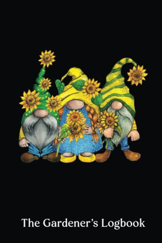 The Gardener's Logbook: Sunflower Gnomes Tomte Scandinavian Three Garden Gnomes | Monthly Gardening Organizer Journal And Notebook For Gardeners, ... Design Journal. Garden Layout Design Planning