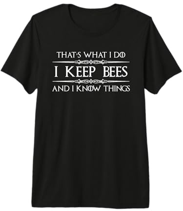 Beekeeper Gifts | I Keep Bees and I Know Things Beekeeping Premium T-Shirt