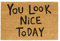 Relaxdays Spruch You Look Nice Today 40 x 60 Kokosmatte mit Rutschfester PVC Unterlage Fußabtreter aus Kokosfaser als Schmutzfangmatte und Eingangsmatte Kokos Gummi Türvorleger, Natur