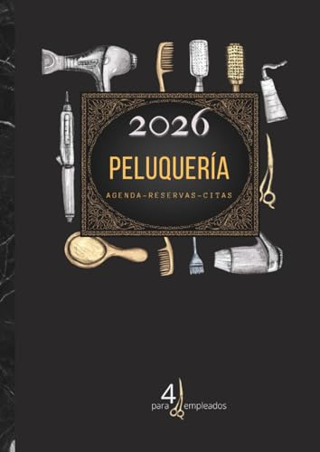 Agenda citas peluquería 2026 4 empleados: Libro de citas peluquería, barbería y estilista. Dietario 2025 dia por pagina por horas (intervalos de 15/30/60 minutos) A4