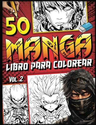 Manga Libro para colorear: 50 dibujos únicos de manga y anime de colorear - Personajes Anime japonés Shonen Seinen Ninja Samurai Combate Chamán - Para niños y adolescentes chicas y chicos.