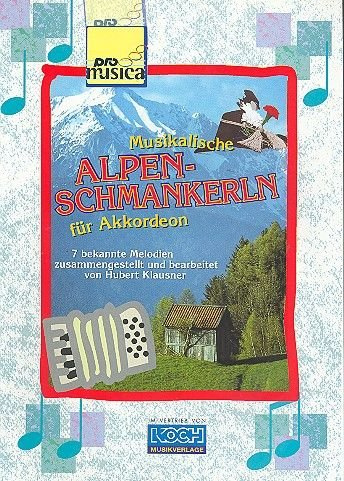 Musikalisk alpen-smankerln: för dragspel