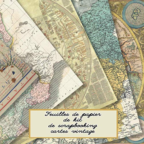 Feuilles de papier de kit de scrapbooking cartes vintage: Édition française - Kit de scrapbooking dans un livre pour créer des carnets de croquis - ... ou scrapbooking - Idéal pour les artisans