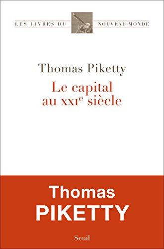 Le Capital au XXIe siècle (Les Livres du nouveau monde)
