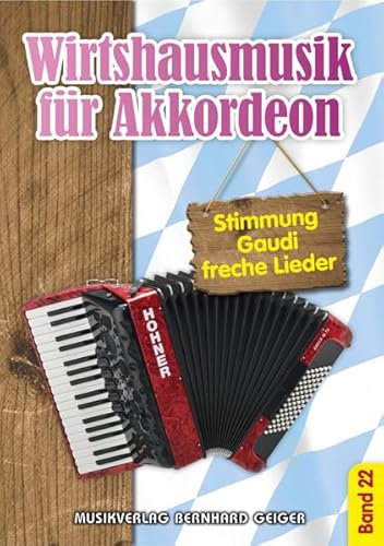 Wirtshausmusik für Akkordeon - Band 22 (Notenheft für Akkordeon)