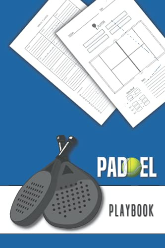 Padel Playbook: Paddle Tennis Scorekeeper, Journal Training Log Book, Record Game Stats, Featuring Calendar. Padel Gifts Coach and Players or Teamates.