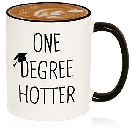 Graduation Gift for Her, Him - 11oz Ceramic One Degree Hotter Mug - 2026 Funny College, Masters Degree, Phd, Nursing & Nurse, High School Grad Gifts for Women Men, Graduation Party Decorations