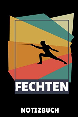 FECHTEN NOTIZBUCH: A5 Notizbuch LINIERT Fechten Buch | Kampfkunst Bücher | Schwertkampf | Selbstverteidigung | Fechtbuch | Geschenkidee für Kinder und Erwachsene | Fechter
