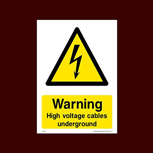 Warning high voltage cables underground Plastic Sign (WEH43) - Electric Hazard, Voltage, Danger of Death, Cables, Wires, Electric Fence