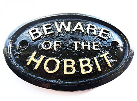 Artisan BEWARE OF THE HOBBIT Plaque murale pour maison ou jardin Noir