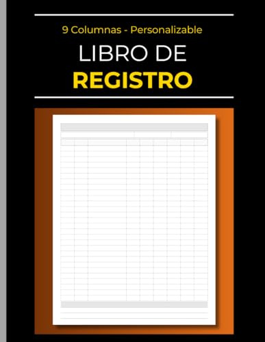 Libro de Registro Personalizable - 9 Columnas: Para el Control de Cuentas, Inventario y Operaciones de Negocio: Con Espacio para el Débito y el Crédito, ideal como Libro Mayor