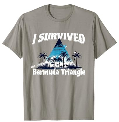 I Survived The Bermuda Triangle Funny Vacation Cruise T-Shirt