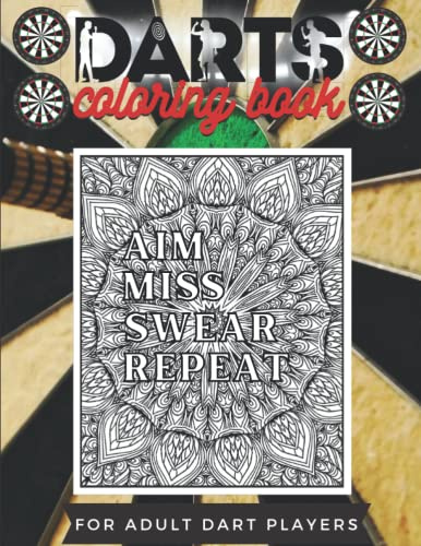 Darts Coloring book: Darts player adult coloring book with 25 funny and inspirational quotes