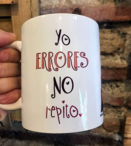Taza de cerámica Yo errores no repito. TQG. Karol G. Shakira. Original. Diseños propios. Personalizados.