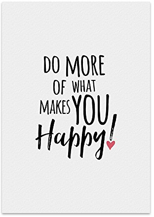 Stampa artistica da parete con scritta in lingua inglese DO More of What Makes You Happy - Immagine tipografica su cartoncino di alta qualità