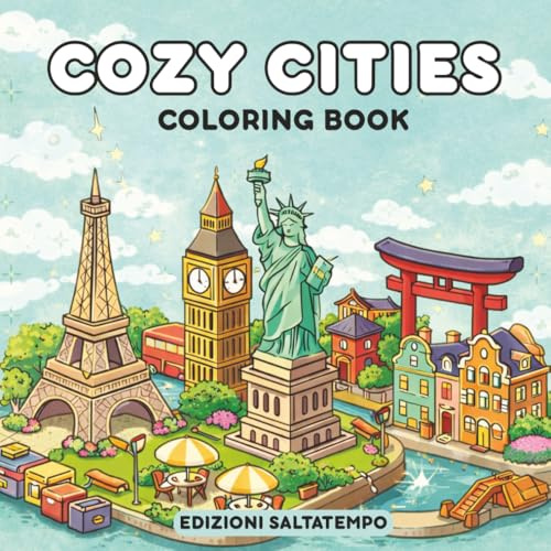 Cozy Cities: Libro da Colorare Rilassante per Adulti – Città del Mondo in Stile Cozy e Isometrico