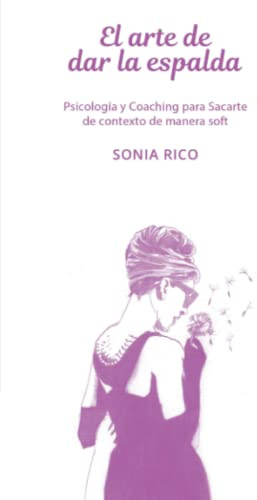 El arte de dar la espalda