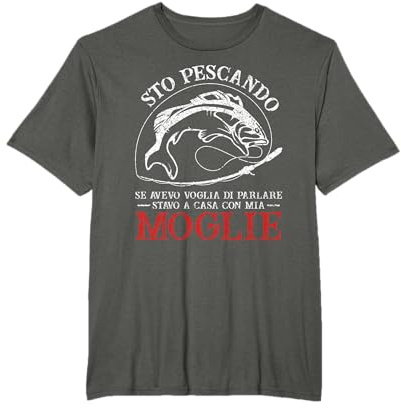 Divertente Marito Detti Pescatore E Pesca STO Pescando Maglietta