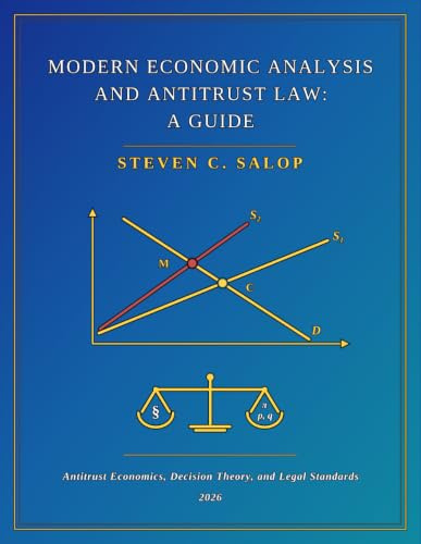 Modern Economic Analysis and Antitrust Law: A Guide