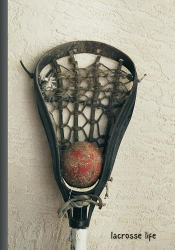 Lacrosse Life: 7x10 and 150 Lined Pages
