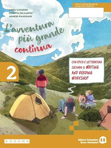 L'avventura più grande continua. Per la Scuola media. Con e-book. Con espansione online. Letteratura. Narrativa (Vol. 2)