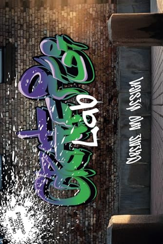 Graffiti Book - Graffiti Lab: Create and Design: UNLEASH YOUR CREATIVITY!!!
