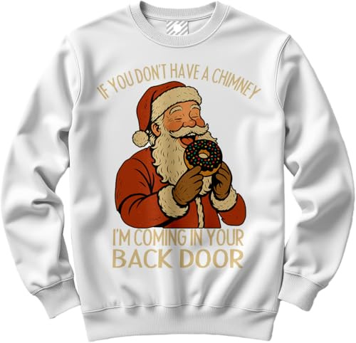 HotScamp Offensive Christmas Sweatshirt for Men – Funny Chimney Back Door Slogan Sweatshirt - Xmas Sweater Funny Swearing Rude Inappropriate Explicit Christmas Jumper Days