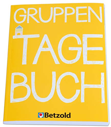Betzold - Gruppentagebuch DIN A4 für Erzieher/innen - Kita-Planer Kindergarten