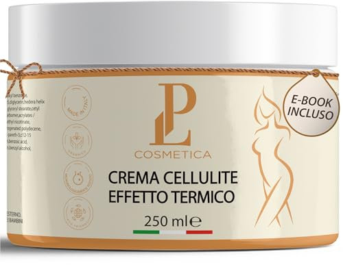 LP COSMETICA Crema Anticellulite Forte 250ml, INCLUSO E-Book per Ottimizzare gli Effetti - Crema Cellulite Forte per Cosce e Glutei