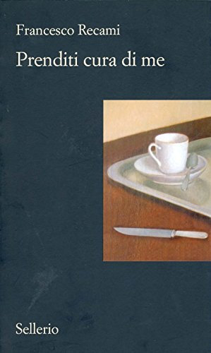 Prenditi cura di me (Il contesto Vol. 25)
