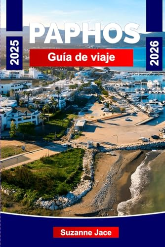 Paphos Guía de Viaje 2025–2026: Explora Paphos con esta guía de vacaciones por Chipre: mejores playas, ruinas antiguas, comida local, hoteles, mapas y consejos clave.