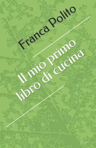 Il mio primo libro di cucina