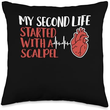 My Second Life Started with A Scalpel Heart Surgery Throw Pillow