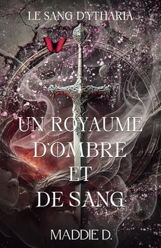 Le sang d'Ytharia - Un royaume d'ombre et de sang (t.1)