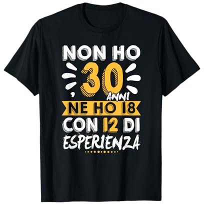 30 Anni Compleanno Donna Uomo Regalo Divertente Maglietta