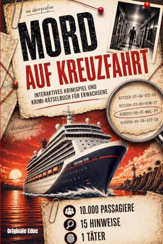 Mord auf Kreuzfahrt: Interaktives Krimispiel und Krimi-Rätselbuch für Erwachsene – 10.000 Passagiere, 15 Hinweise, 1 Täter